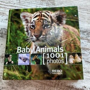 Baby Animals 1001 photos Hardcover 2007
